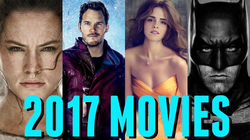 Most Anticipated Movies of 2017