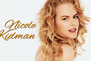 Nicole Kidman Time-Lapse Filmography – Through the years, Before and Now!