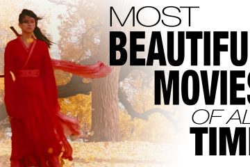 Top 10 Most Beautiful Movies of All Time