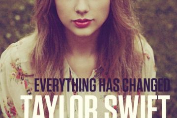 Taylor Swift – Everything has Changed ft. Ed Sheeran