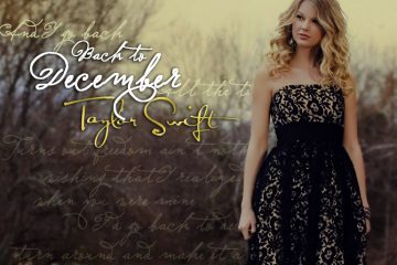 Taylor Swift – Back To December