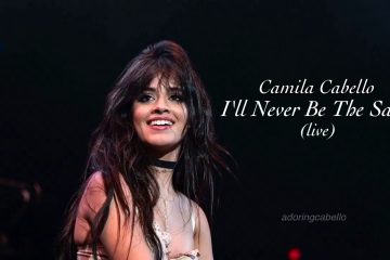 Camila Cabello – Never Be the Same (Audio)